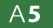 A5